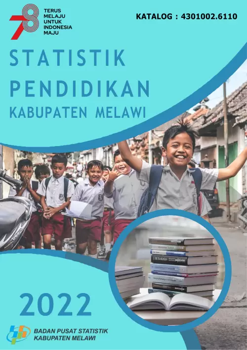 BPS-MELAWI : Statistik Pendidikan Kabupaten Melawi 2022